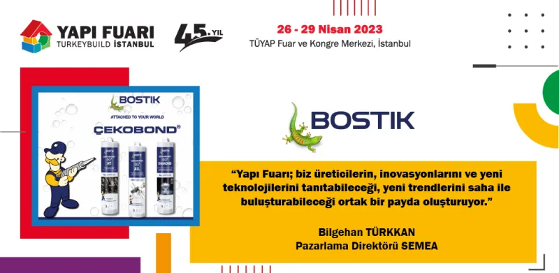 Bostik neden Yapı Fuarı’nı tercih ediyor?