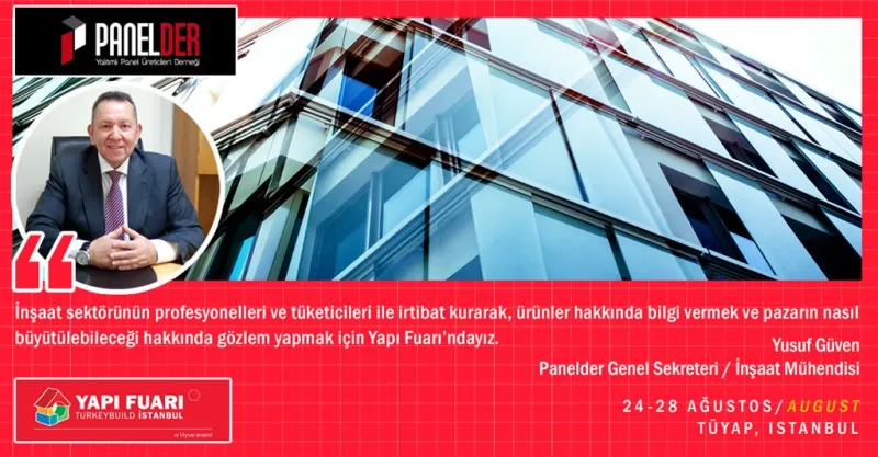 PANELDER: “Yapı Fuarı inşaat sektörünün en büyük fuarı”